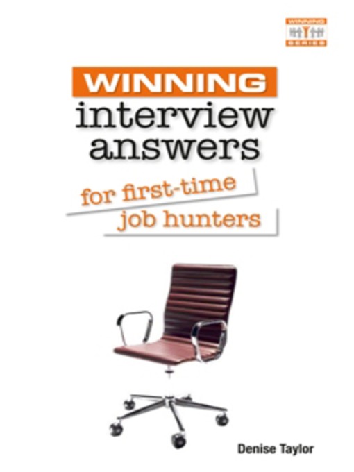 Title details for Winning Interview Answers for First-time Job Hunters by Denise Taylor - Available